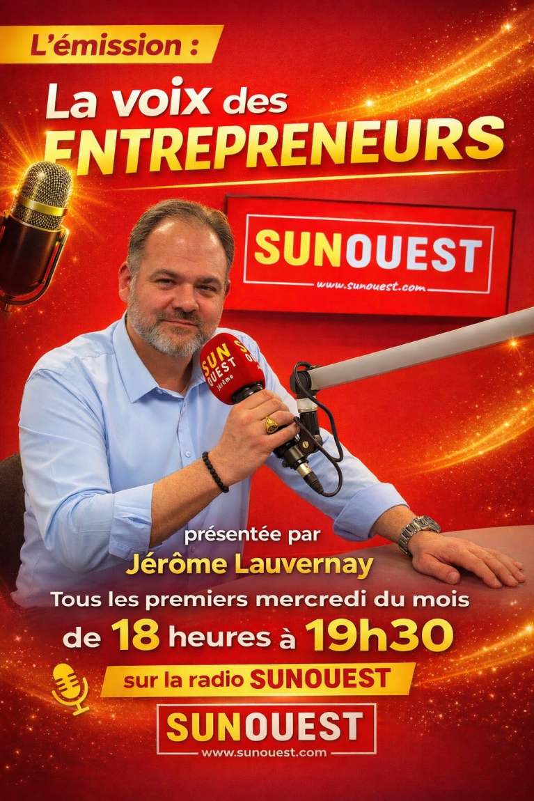 Emission radio sur sunouest la voix des entrepreneurs présenté par Jerome Lauvernay
